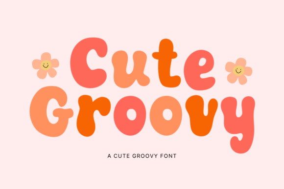 Cute Groovy: The Playful Display Typeface for Modern Campaigns