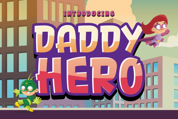 Daddy Hero: The Cartoon Display Font for Bold Web Typography