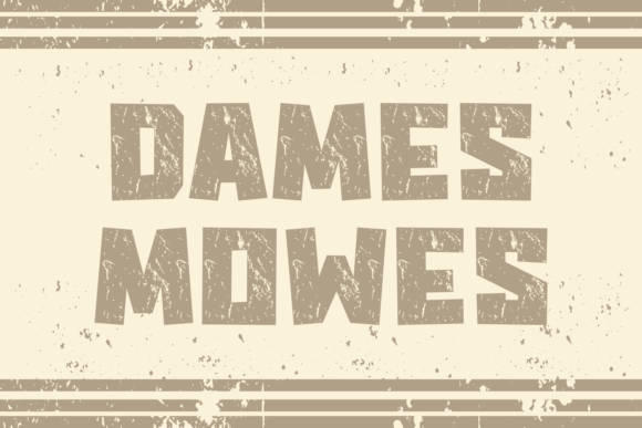 Dames Mowes: The Retro Display Font for Scroll-Stopping Visuals