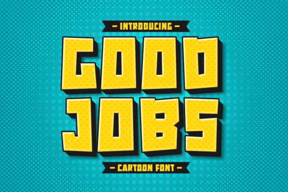 Good Jobs: The Chunky Display Font for Bold Web Design