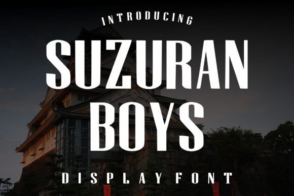 Suzuran Boys: A Sharp Display Font for Modern Editorial Design