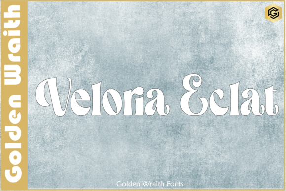 Veloria Eclat: The Premium Display Font for Digital Storytelling