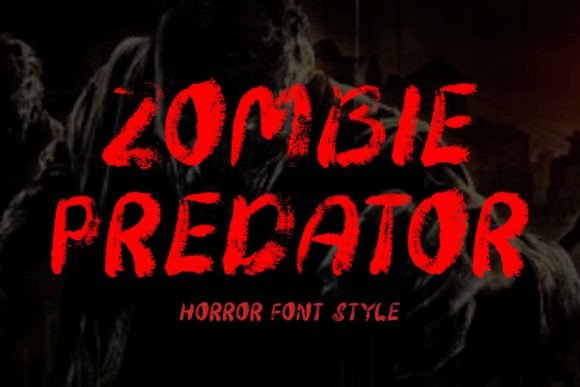 Zombie Predator: The Ultimate Horror Display Font for Bold Editorial Design